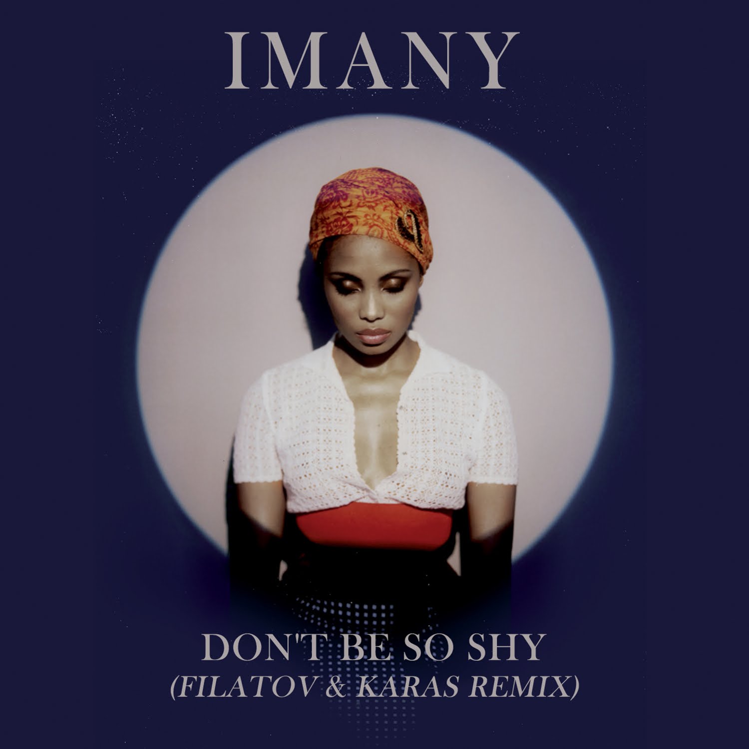 Imany – Don't Be So Shy (Filatov & Karas Remix)