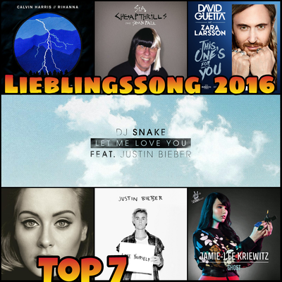 Lieblingssong 2016? -Top 7 -