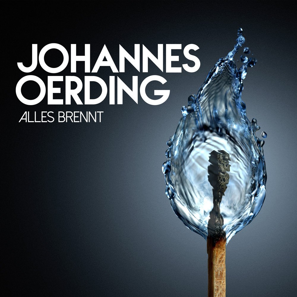 Johannes Oerding - Alles brennt