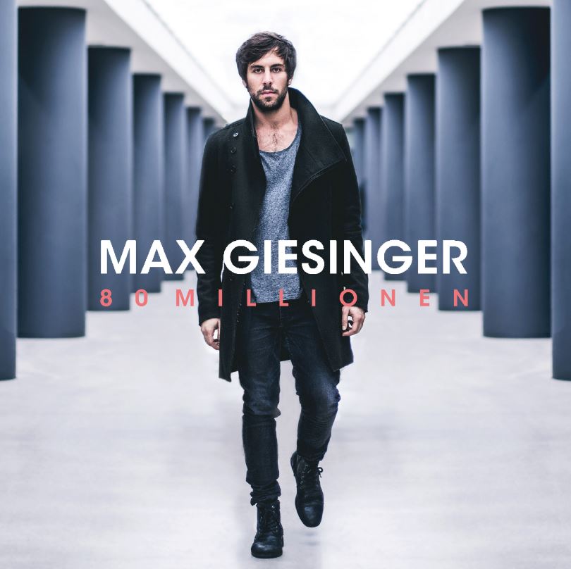 Max Giesinger - 80 Millionen