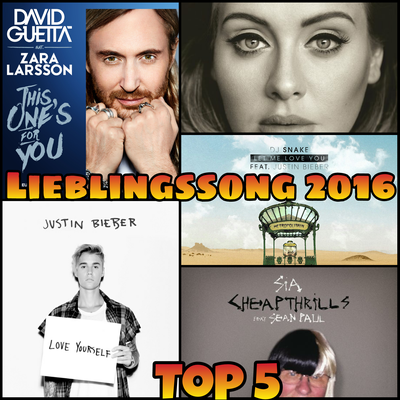 Lieblingssong 2016? -Top 5 -
