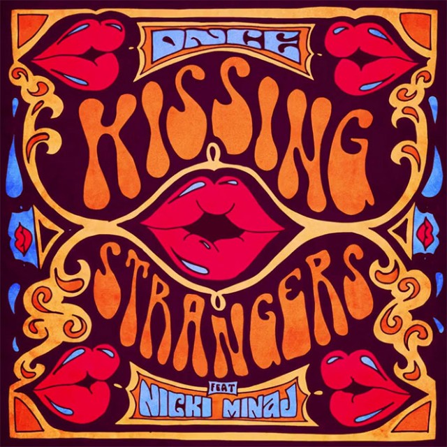 Kissing Strangers - DNCE feat. Nicki Minaj