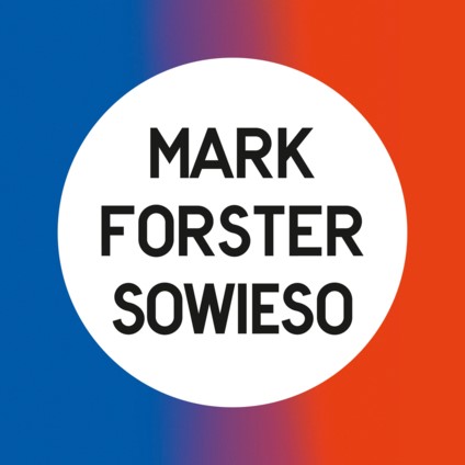 Sowieso - Mark Forster