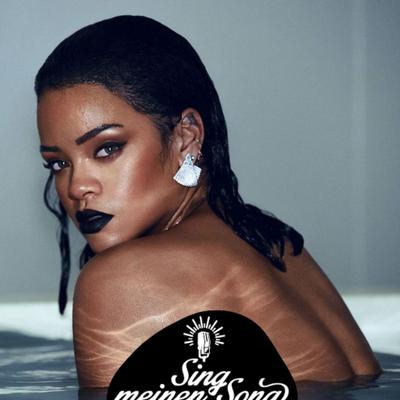 --Opinionstar's Sing meinen Song // Woche 02: Rihanna--