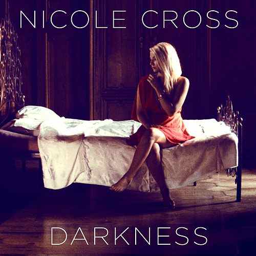 Darkness - Nicole Cross