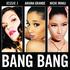Bang Bang - Jessie J feat. Ariana Grande & Nicki Minaj // toxikita